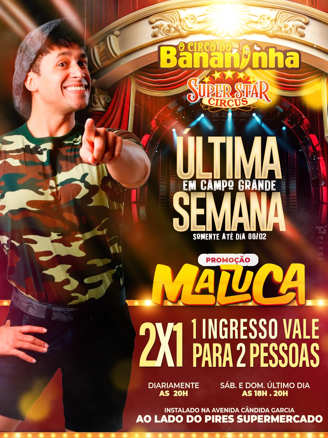 Super Star Circus 3 - quarta-feira 04/02 20h