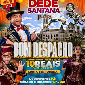 CIRCO DO DEDÉ SANTANA – sexta-feira 20/03 20h
