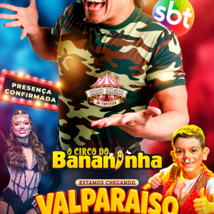 Circo do bananinha – quinta-feira 07/05 20h