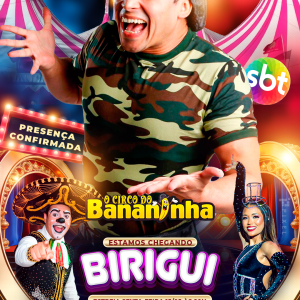 Circo do bananinha – terça-feira 19/05 20h