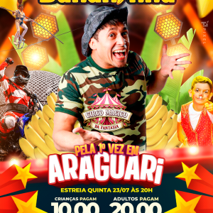 Circo do bananinha – quinta-feira 23/07 20h